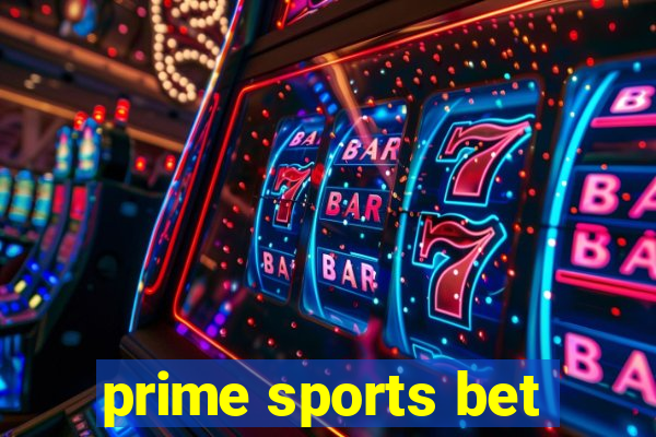 prime sports bet